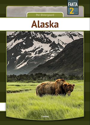 Cover for Per Østergaard · Fakta 2: Alaska (Hardcover bog) [1. udgave] (2023)