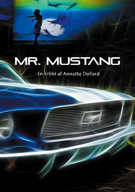 Cover for Annette Dollard · Mr. Mustang (Paperback Book) [1st edition] (2021)