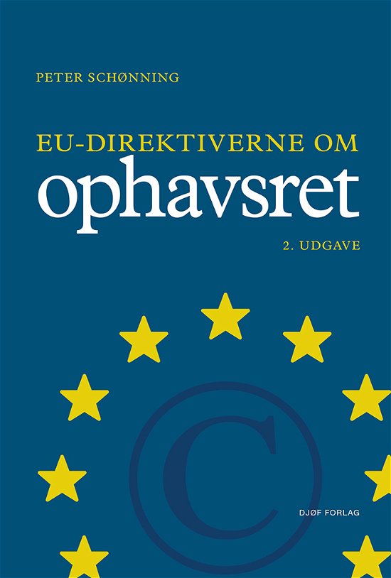 Cover for Peter Schønning · EU-direktiverne om ophavsret (Hardcover Book) [2nd edition] (2019)