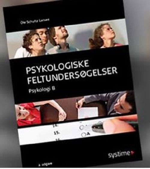 Cover for Ole Schultz Larsen · Psykologiske feltundersøgelser (Sewn Spine Book) [2e uitgave] (2019)