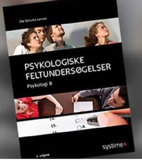 Cover for Ole Schultz Larsen · Psykologiske feltundersøgelser (Sewn Spine Book) [2nd edition] (2019)