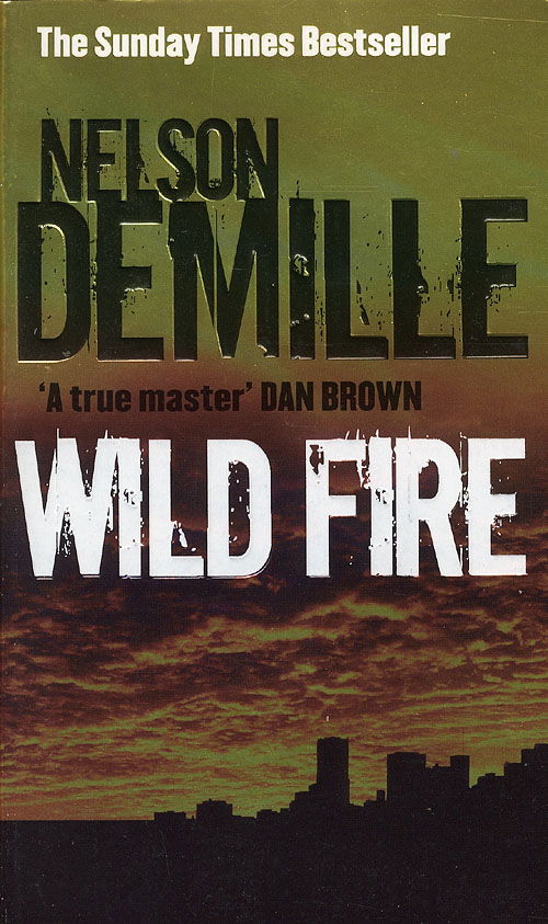 Cover for Nelson Demille · Wild Fire (Paperback Book) [1st edition] (2007)