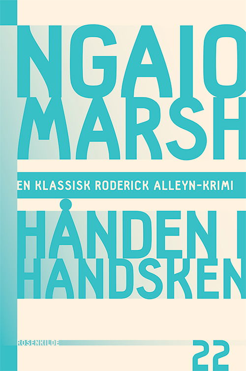 Cover for Ngaio Marsh · En klassisk Roderick Alleyn-krimi: Ngaio Marsh 22 - Hånden i handsken (Sewn Spine Book) [1. Painos] (2015)