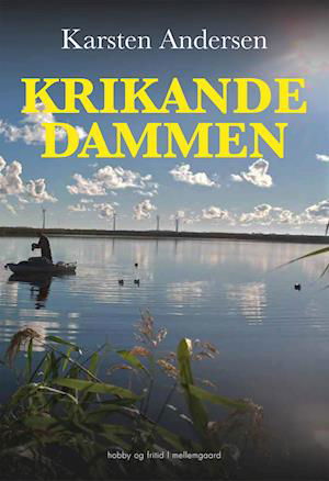 Cover for Karsten Andersen · Krikandedammen (Sewn Spine Book) [1º edição] (2022)