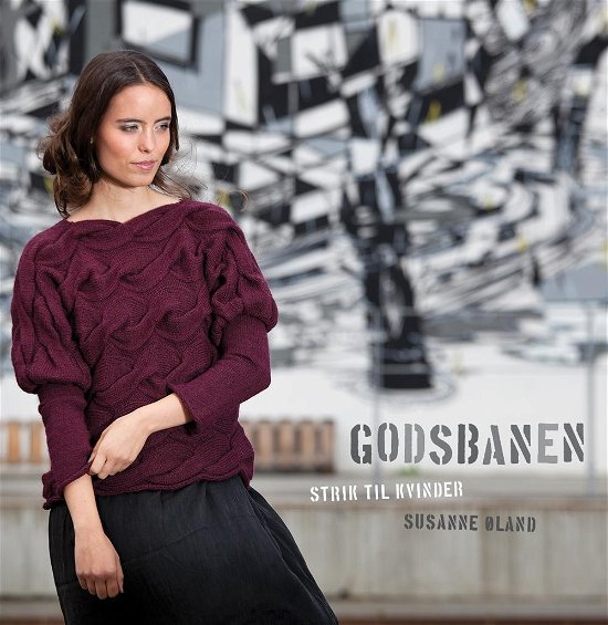 Cover for Susanne Øland · Godsbanen (Hæftet bog) [1. udgave] (2014)