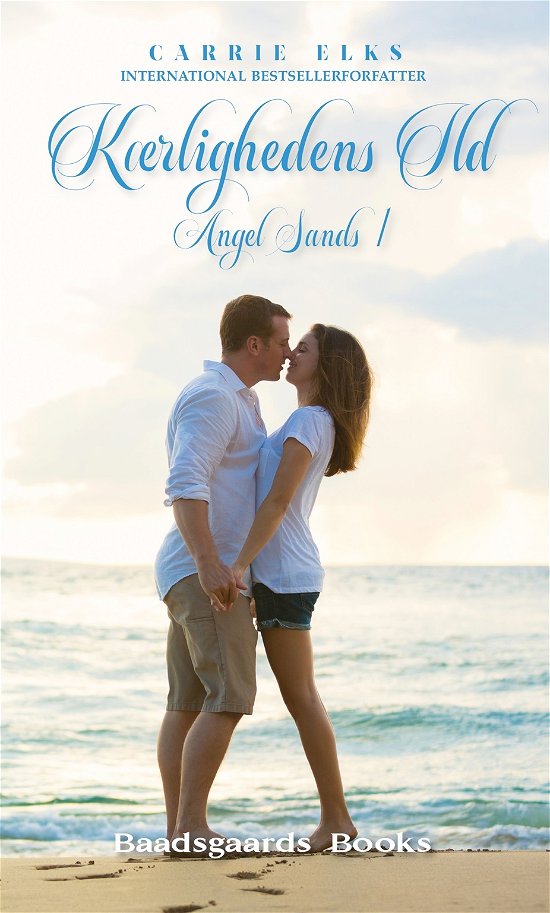 Cover for Carrie Elks · 1. bog i serien Angel Sands: Kærlighedens Ild (Gebundenes Buch) [1. Ausgabe] (2021)