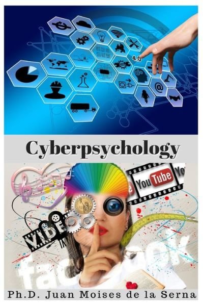 Cover for Juan Moises De La Serna · Cyberpsychology (Taschenbuch) (2019)