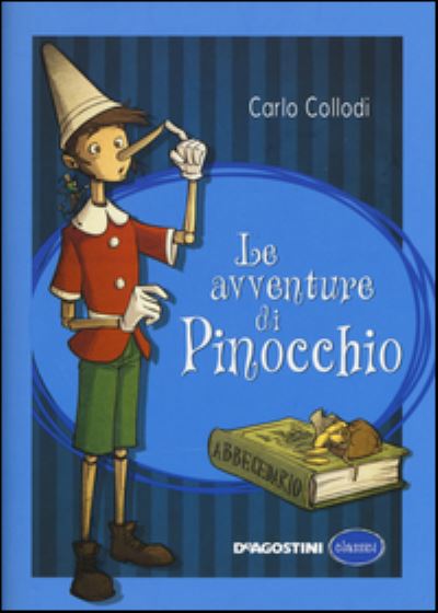 Le Avventure Di Pinocchio - Carlo Collodi - Kirjat -  - 9788851170073 - 