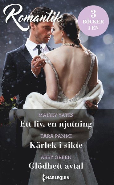 Cover for Abby Green · Romantik: Ett liv, en njutning ; Kärlek i sikte ; Glödhett avtal (Bok) (2020)