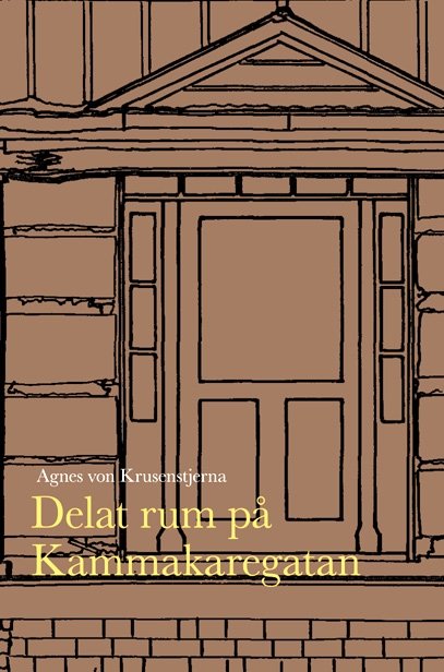 Cover for Agnes von Krusenstjerna · Delat rum på Kammakaregatan (Book) (2023)