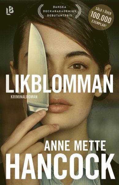 Cover for Anne Mette Hancock · Kaldan och Schäfer: Likblomman (Inbunden Bok) (2020)