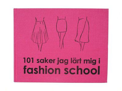 Cover for Matthew Frederick · 101 saker jag lärt mig i fashion school (PDF) (2011)