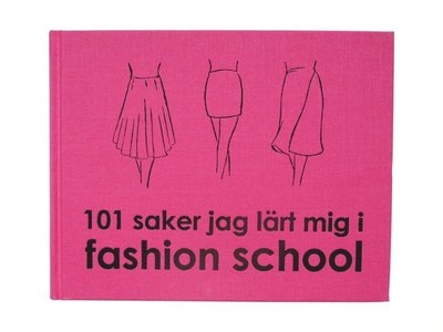 Cover for Matthew Frederick · 101 saker jag lärt mig i fashion school (PDF) (2011)