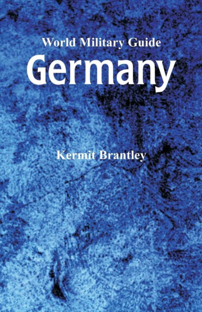 Cover for Kermit Brantley · World Military Guide (Paperback Book) (2019)