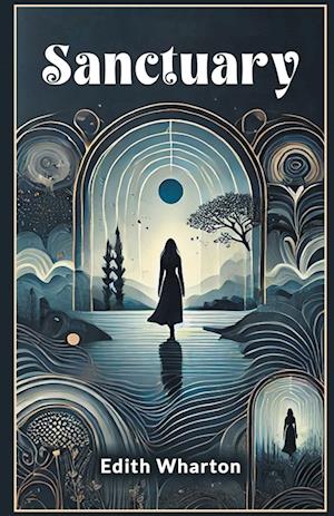 Cover for Edith Wharton · Sanctuary (Taschenbuch) (2024)