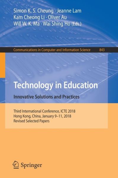 Cover for Technology in Education Innovative Solutions and Practices (Book) [1st ed. 2018 edition] (2018)