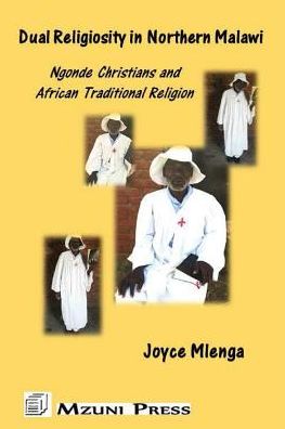 Cover for Joyce Mlenga · Dual Religiosity in Northern Malawi (Paperback Book) (2016)