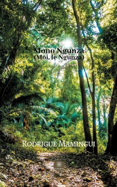 Cover for Rodrigue Mamingui · Mono Ngunza (Moi, le Ngunza) (Paperback Book) (2020)