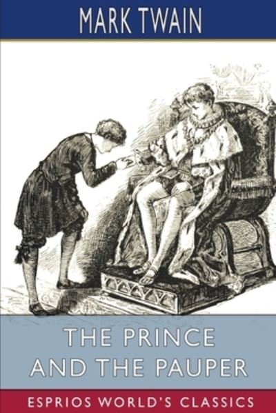 Cover for Mark Twain · The Prince and the Pauper (Esprios Classics) (Paperback Book) (2022)