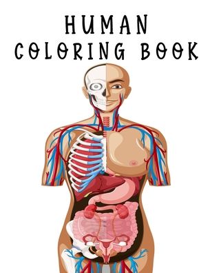 Cover for Oussama Zinaoui · Human Coloring book: easy way to learn human body parts anatomy coloring book (Pocketbok) (2022)