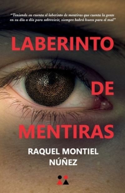 Cover for Raquel Montiel Nunez · Laberinto de mentiras (Paperback Book) (2021)