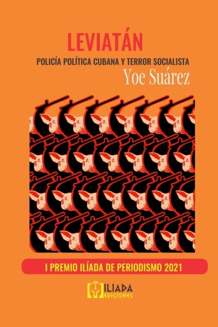 Cover for Yoe Suarez · Leviatan: Policia politica cubana y terror socialista (Pocketbok) (2021)