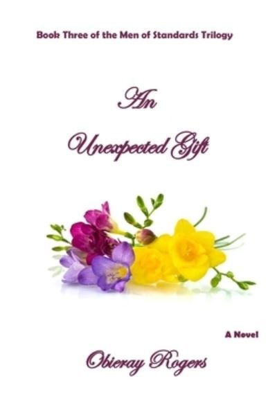 Cover for Obieray Rogers · An Unexpected Gift (Pocketbok) (2020)