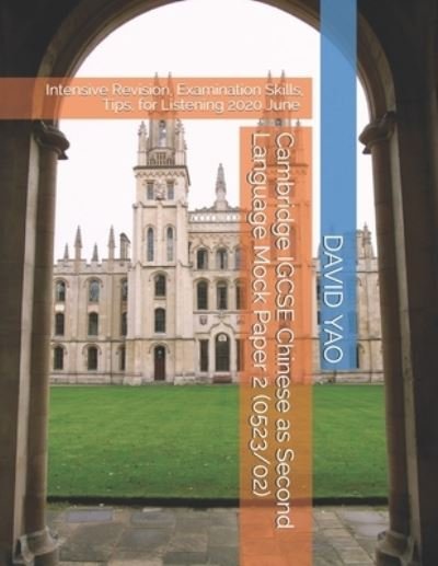 Cover for David Yao · Cambridge IGCSE Chinese as Second Language Mock Paper 2 (0523/02) (Taschenbuch) (2020)