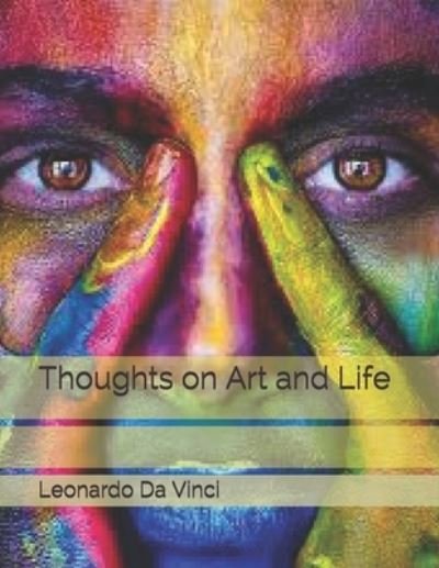 Cover for Leonardo da Vinci · Thoughts on Art and Life (Paperback Book) (2021)