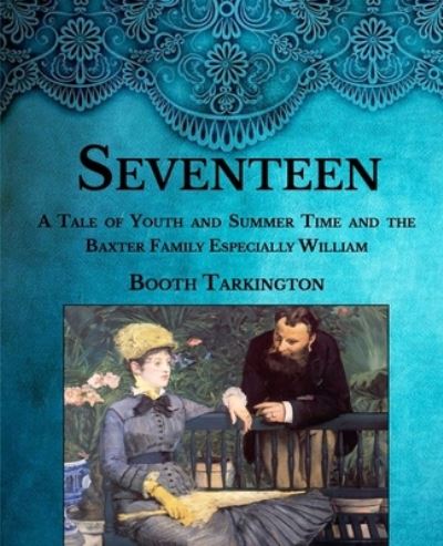 Cover for Booth Tarkington · Seventeen (Paperback Book) (2021)