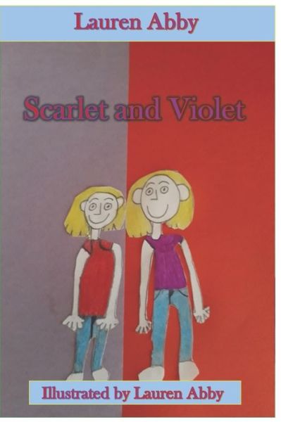 Cover for Lauren Abby · Scarlet and Violet (Paperback Book) (2020)