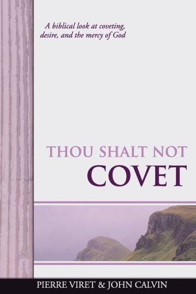 Cover for John Calvin · Thou Shalt Not Covet (Pocketbok) (2020)