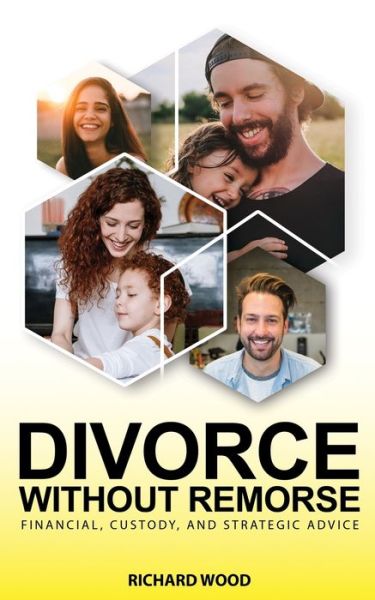 Cover for Richard Wood · Divorce Without Remorse (Paperback Book) (2020)