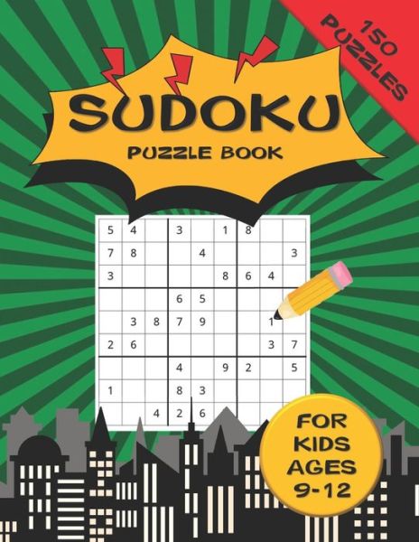 Cover for Galore Press · Sudoku Puzzle Book For Kids ages 9-12 150 Puzzles (Paperback Book) (2020)