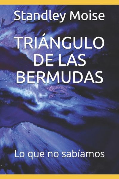 Cover for Standley Moise · Triangulo de Las Bermudas (Paperback Book) (2020)