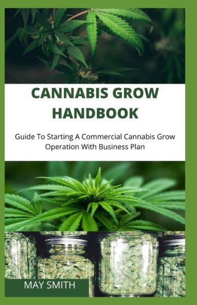 Cover for May Smith · Cannabis Grow Handbook (Paperback Book) (2020)