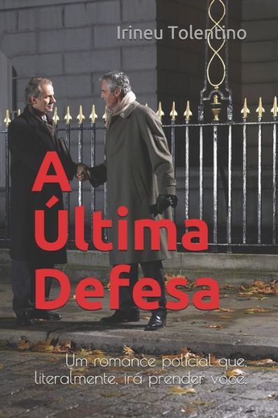 Cover for Irineu Tolentino · A Ultima Defesa (Paperback Book) (2020)