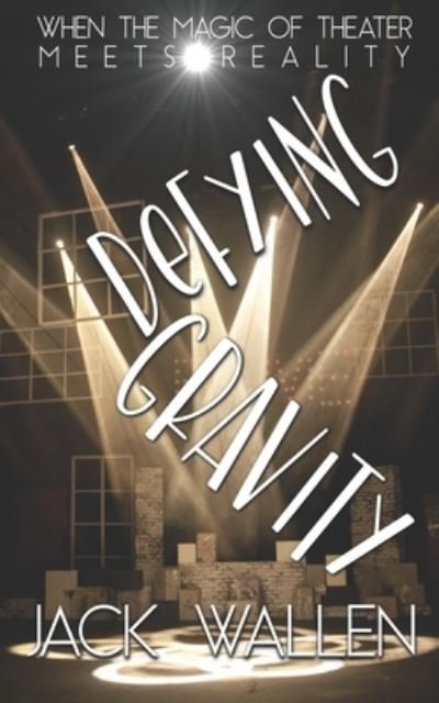Defying Gravity - Jack Wallen - Bøger - Independently Published - 9798681129073 - 27. september 2020