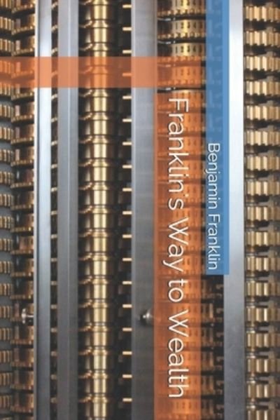 Cover for Benjamin Franklin · Franklin's Way to Wealth (Paperback Book) (2020)