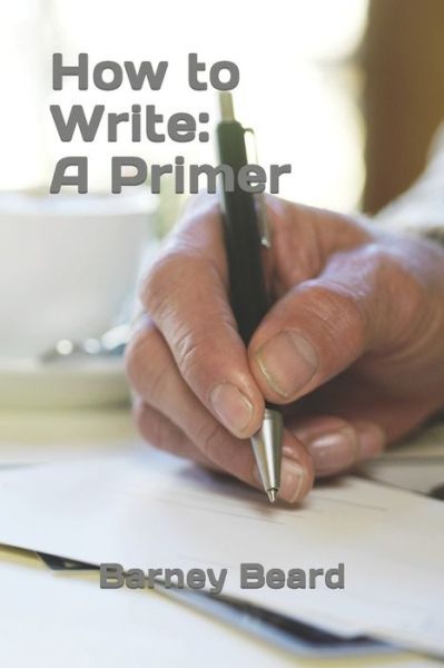 Cover for Barney Beard · How to Write (Paperback Book) (2020)