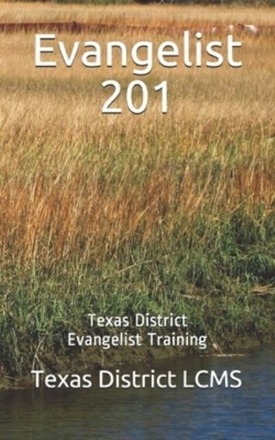 Cover for Texas District Lcms · Evangelist 201 (Paperback Book) (2021)