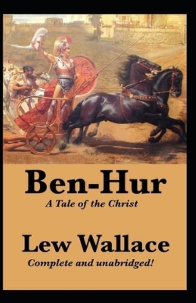 Cover for Lewis Wallace · Ben-Hur -A Tale of the Christ Annotated (Paperback Book) (2021)