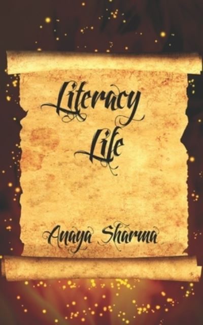 Cover for Anaya Sharma · Literacy Life (Paperback Book) (2022)