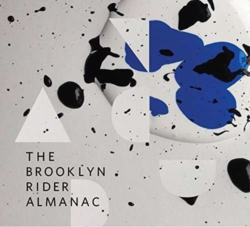 The Brooklyn Rider Almanac - Brooklyn Rider - Música - CLASSICAL - 0028948112074 - 7 de outubro de 2014