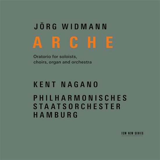 Cover for Kent Nagano &amp; Philharmonisches Staatsorchester Hamburg · Jorg Widmann: Arche (CD) (2018)