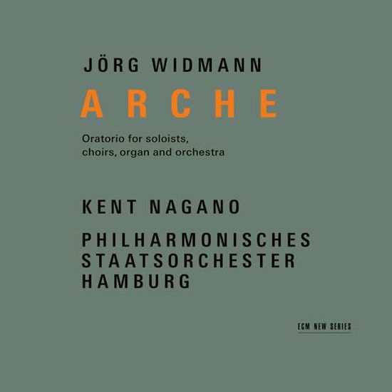 Jorg Widmann: Arche - Kent Nagano & Philharmonisches Staatsorchester Hamburg - Musiikki - ECM NEW SERIES - 0028948170074 - perjantai 12. lokakuuta 2018