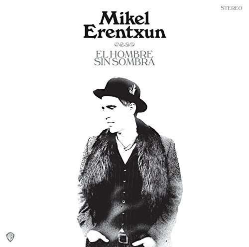 Cover for Mikel Erentxun · El Hombre Sin Sombra (LP) (2017)