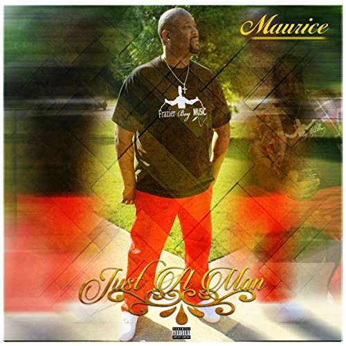 Just a Man - Maurice - Musiikki - Frazier Boy Music - 0190394652074 - keskiviikko 2. joulukuuta 2015