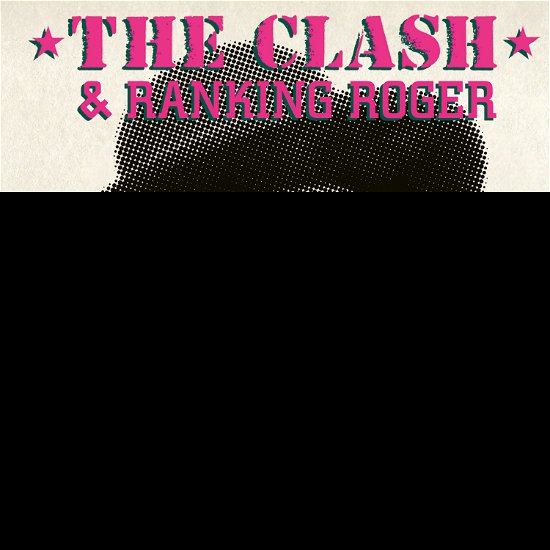 Cover for Clash &amp; Ranking Roger · Rock The Casbah / Red Angel Dragnet (LP) (2022)