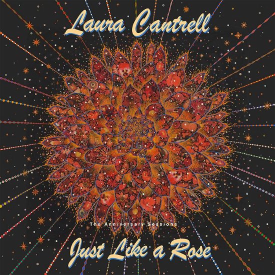 Laura Cantrell · Just Like A Rose: The Anniversary Sessions -Insert- (CD) (2023)